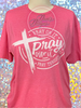 Heather Helaconia tee with Pray On It Pray Over It Pray Through It in white glitter vinyl.